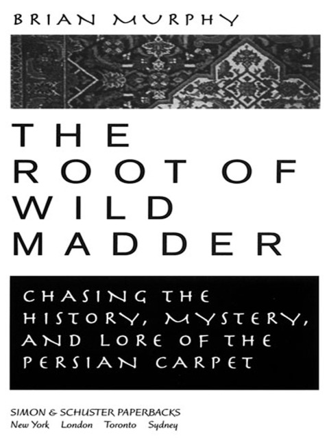 Cover image for book The Root of Wild Madder
