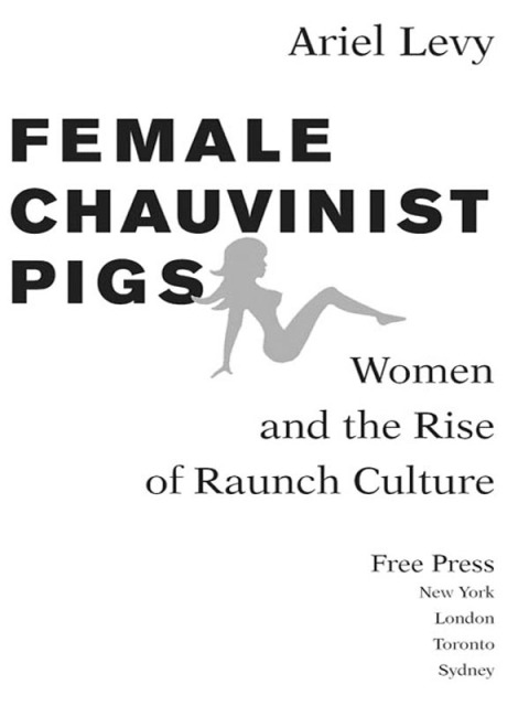 Cover image for book Female Chauvinist Pigs