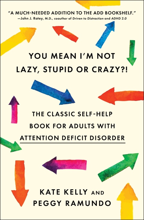 Cover image for book You Mean I'm Not Lazy, Stupid or Crazy?!