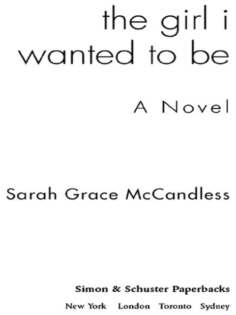 Cover image for book The Girl I Wanted to Be