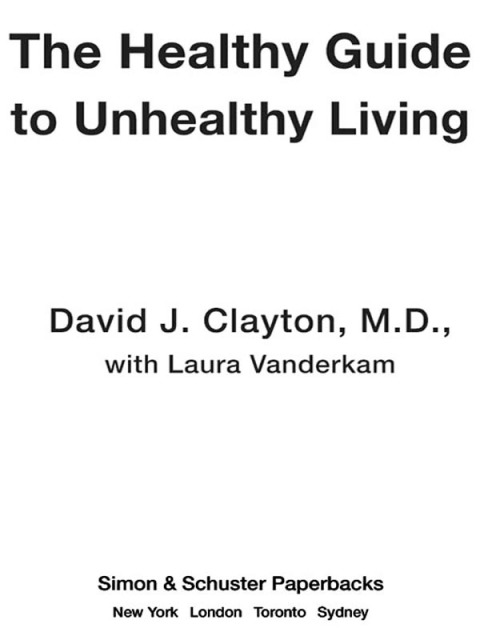 Cover image for book The Healthy Guide to Unhealthy Living