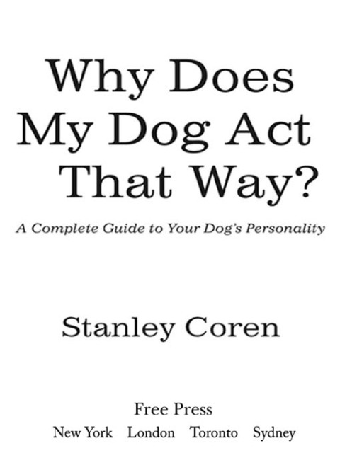 Cover image for book Why Does My Dog Act That Way?