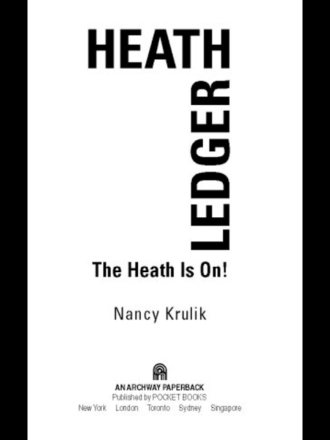 Cover image for book Heath Ledger: The Heath Is On!