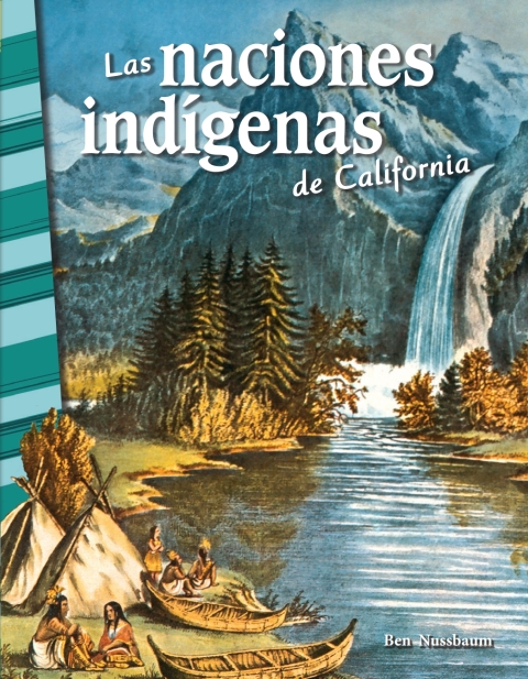 Cover image for book Las naciones indigenas de California (California's Indian Nations)
