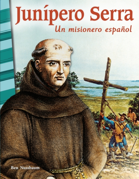 Cover image for book Junipero Serra: Un misionero espanol (Junipero Serra: A Spanish Missionary)
