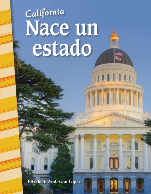 Cover image for book California: Nace un estado (California: Becoming a State)
