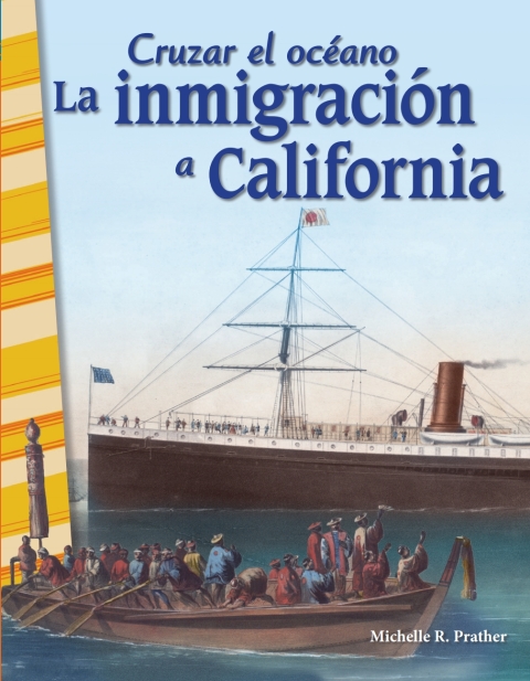 Cover image for book Cruzar el oceano: La inmigracion a California (Crossing Oceans: Immigrating to California)
