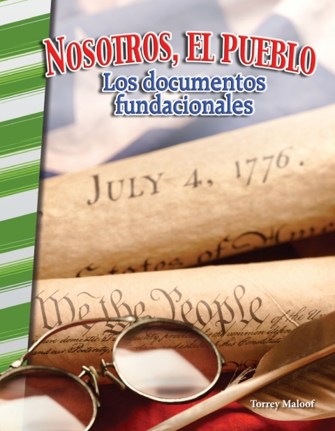 Cover image for book Nosotros, el pueblo: Los documentos fundacionales (We the People: Founding Documents)
