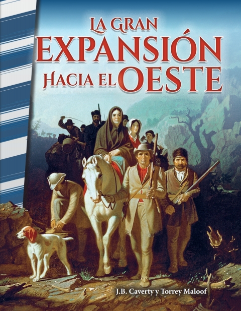Cover image for book La gran expansion hacia el Oeste (The Great Leap Westward)