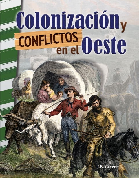 Cover image for book Colonizacion y conflictos en el Oeste (Settling and Unsettling the West)