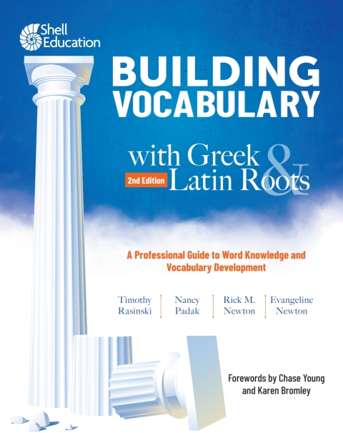 Cover image for book Building Vocabulary with Greek and Latin Roots: A Professional Guide to Word Knowledge and Vocabulary Development