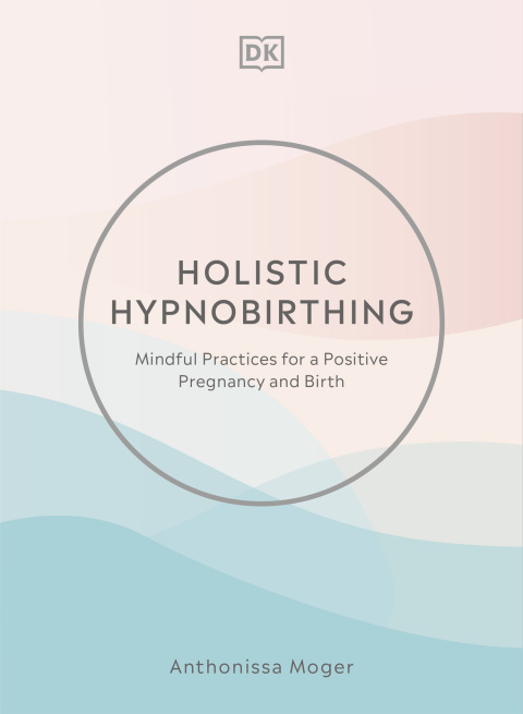 Cover image for book Holistic Hypnobirthing