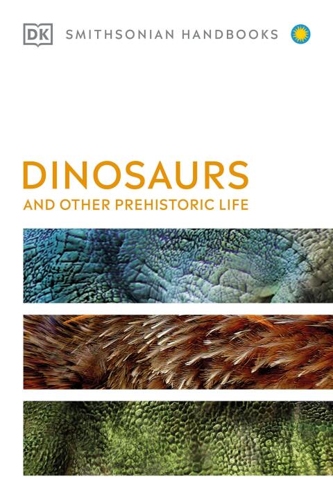 Cover image for book Dinosaurs and Other Prehistoric Life