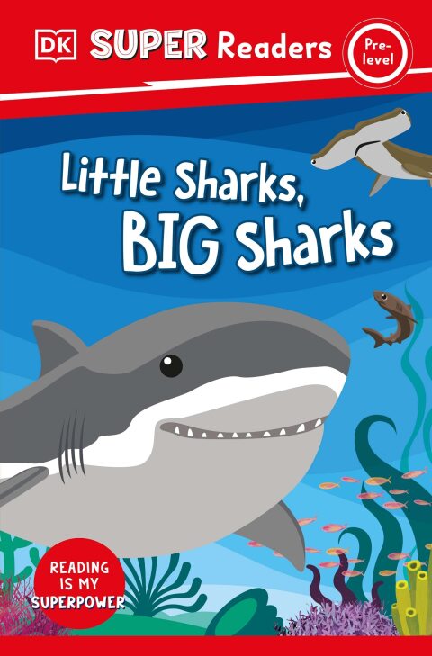 Cover image for book DK Super Readers Pre-Level Little Sharks Big Sharks