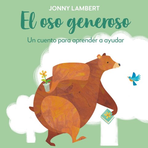 Cover image for book El oso generoso (Jonny Lambert's Bear and Bird)