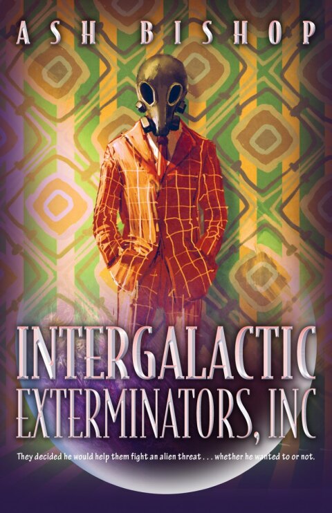 Cover image for book Intergalactic Exterminators, Inc