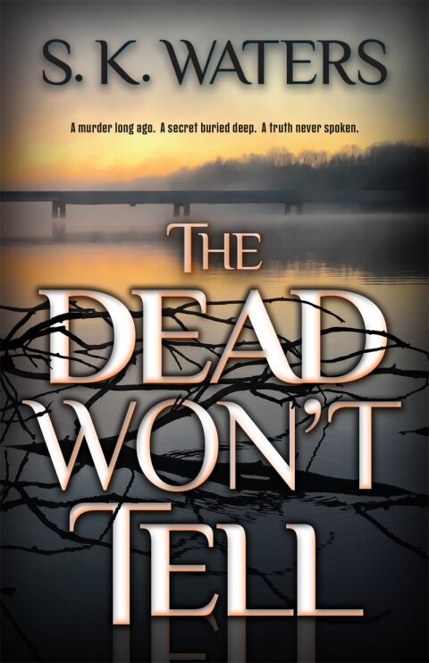 Cover image for book The Dead Won't Tell