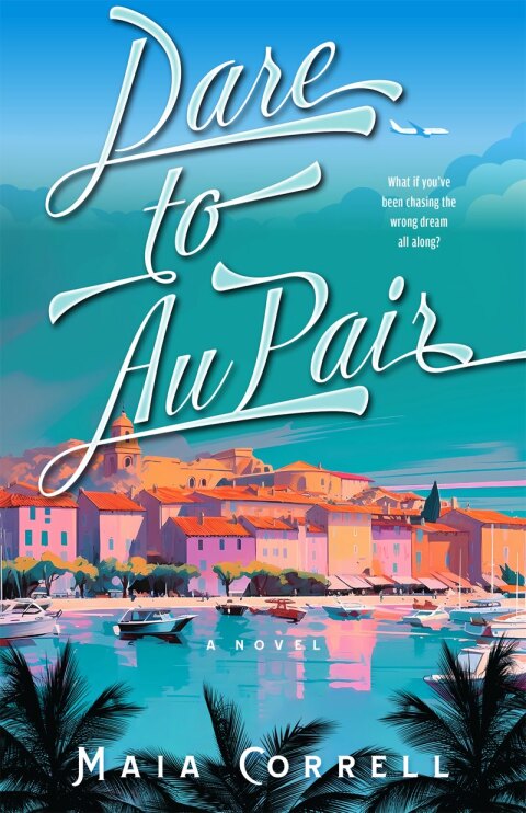 Cover image for book Dare to Au Pair