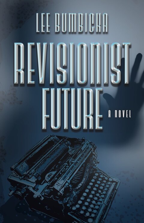 Cover image for book Revisionist Future