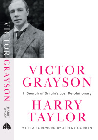 Cover image: Victor Grayson 1st edition 9780745344003