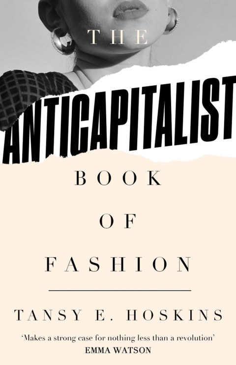 The Anti-Capitalist Book of Fashion 