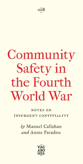Community Safety in the Fourth World War