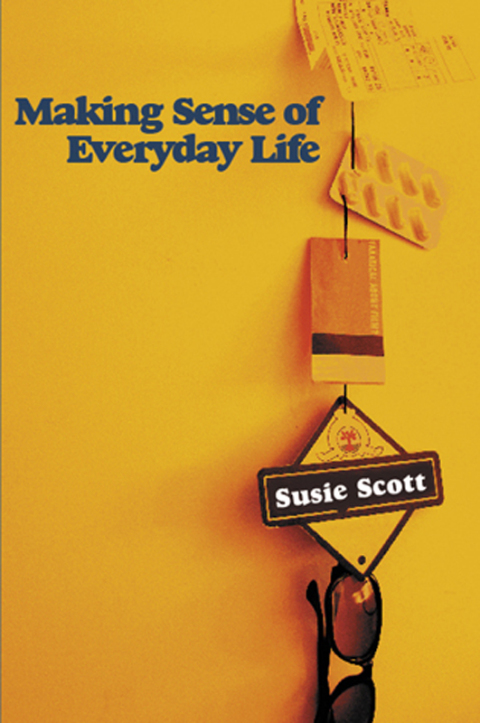 Cover image for book Making Sense of Everyday Life
