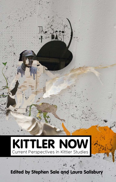 Cover image for book Kittler Now: Current Perspectives in Kittler Studies