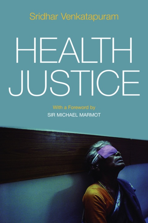 Cover image for book Health Justice: An Argument from the Capabilities Approach
