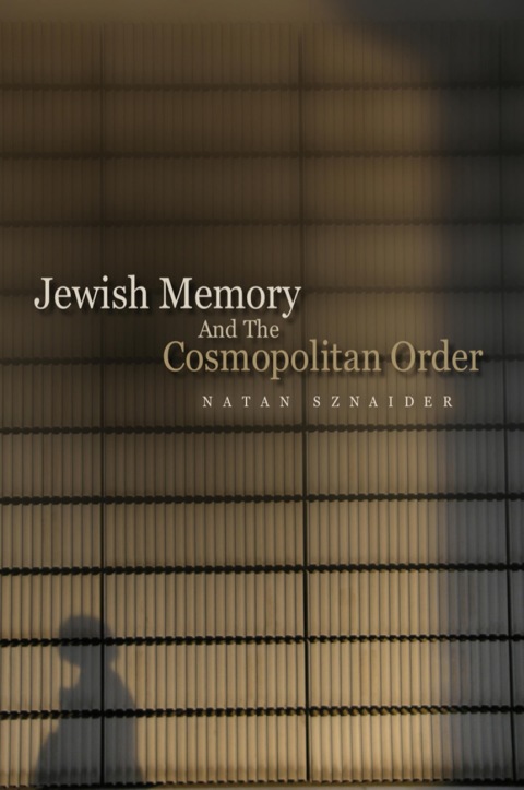Cover image for book Jewish Memory And the Cosmopolitan Order