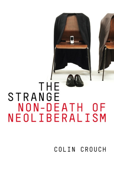 Cover image for book The Strange Non-death of Neo-liberalism