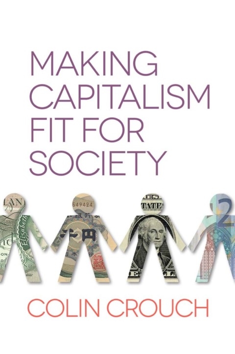 Cover image for book Making Capitalism Fit For Society