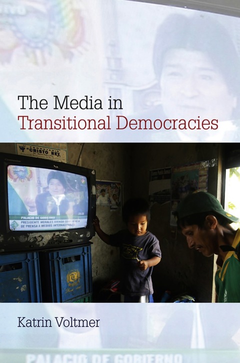 Cover image for book The Media in Transitional Democracies