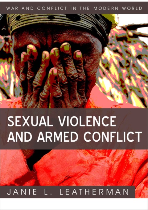Sexual Violence and Armed Conflict 