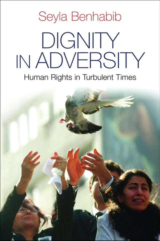 Dignity in Adversity: Human Rights in Troubled Times