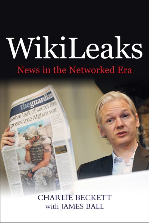 Cover image for book WikiLeaks: News in the Networked Era