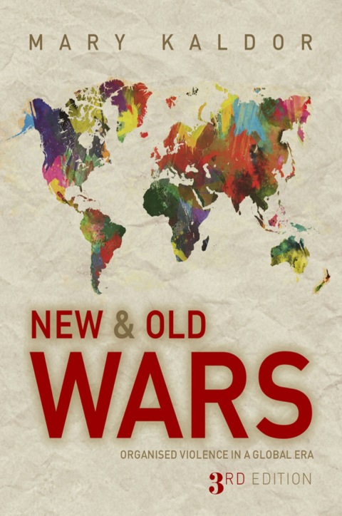 Cover image for book New and Old Wars: Organised Violence in a Global Era