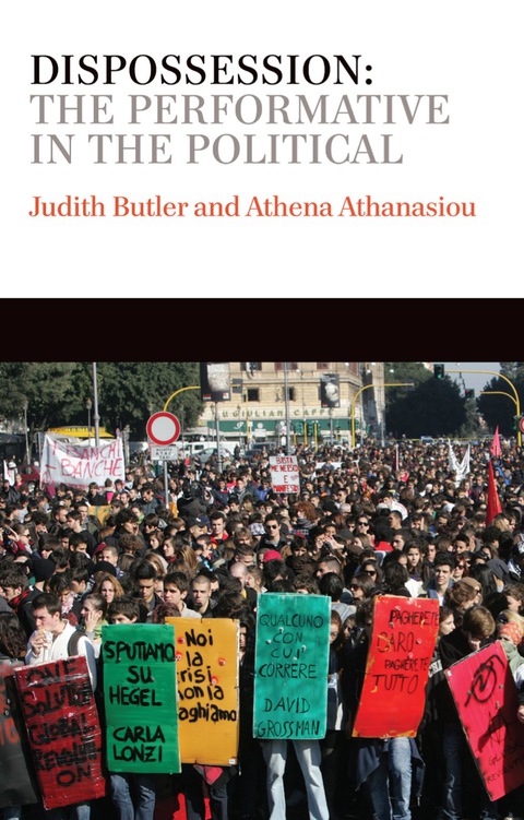 Cover image for book Dispossession: The Performative in the Political