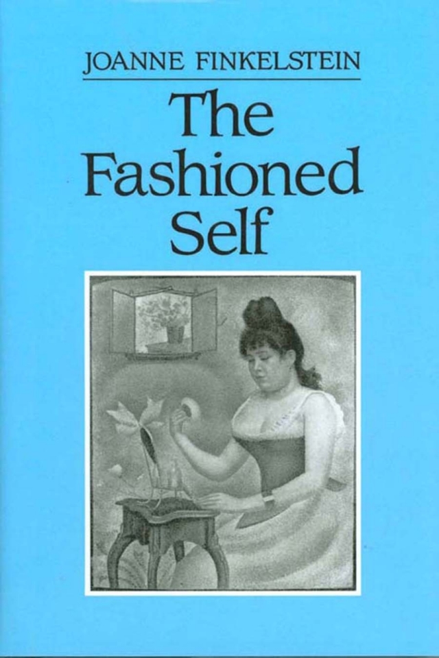 The Fashioned Self