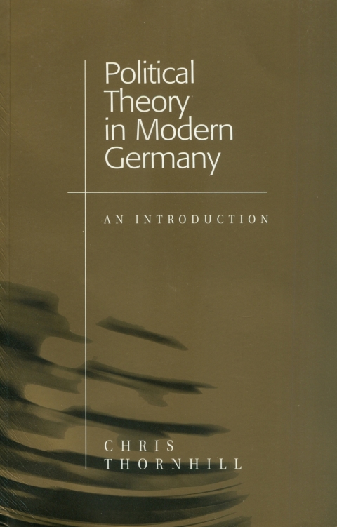 Political Theory in Modern Germany 