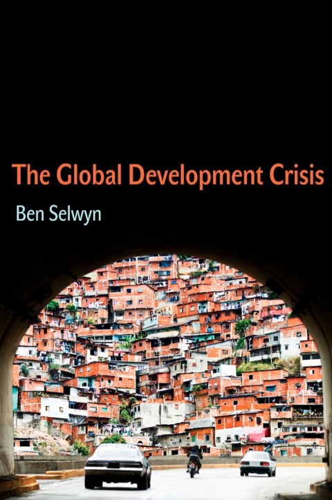 Cover image for book The Global Development Crisis