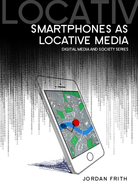 Cover image for book Smartphones as Locative Media