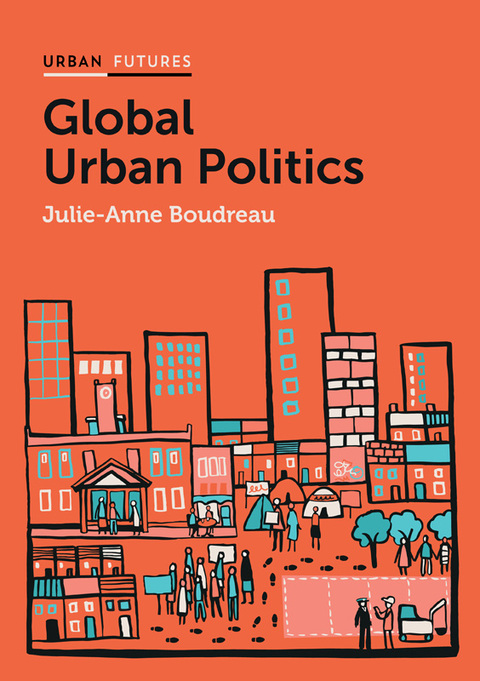 Cover image for book Global Urban Politics: Informalization of the State