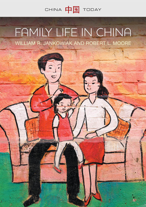 Cover image for book Family Life in China