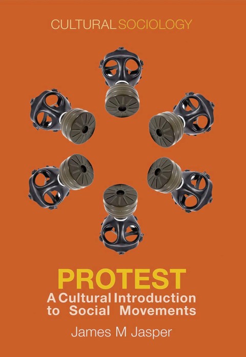 Cover image for book Protest: A Cultural Introduction to Social Movements