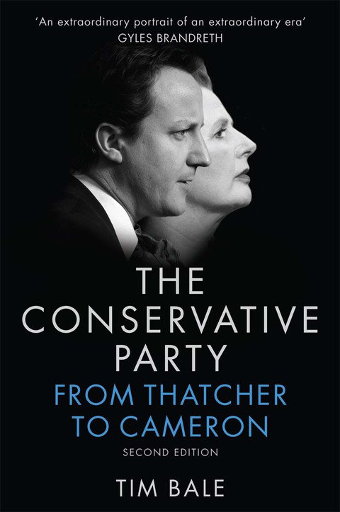 Cover image for book The Conservative Party: From Thatcher to Cameron