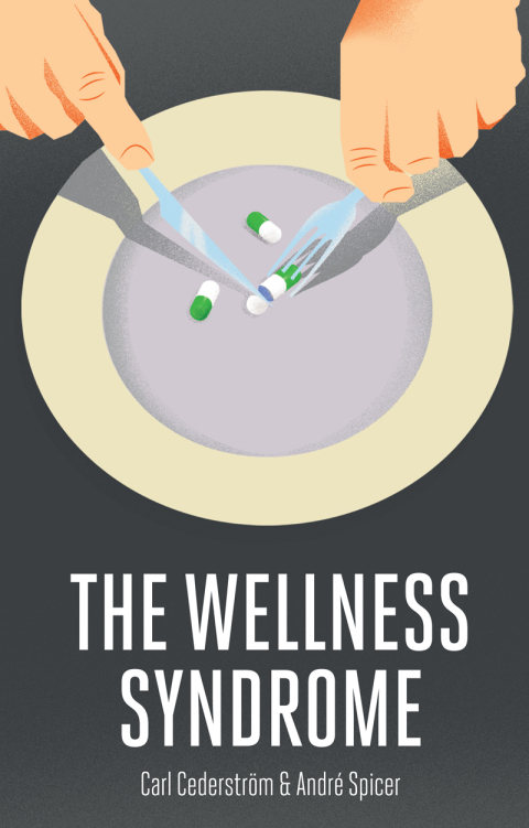 Cover image for book The Wellness Syndrome