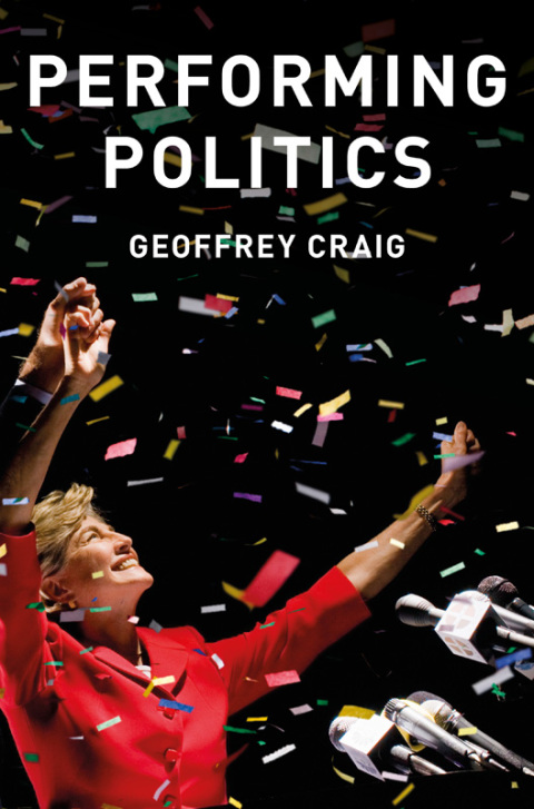 Cover image for book Performing Politics: Media Interviews, Debates and Press Conferences