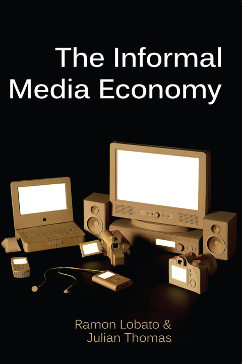 Cover image for book The Informal Media Economy
