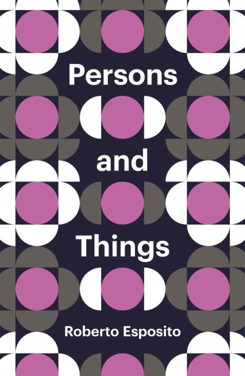 Cover image for book Persons and Things: From the Body's Point of View